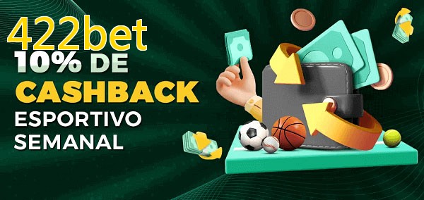 10% de bônus de cashback na 422bet